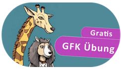 Hier gehts zu den gratis GFK Übungen.